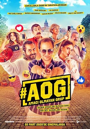 AOG: Amacı Olmayan Grup Yerli Film izle